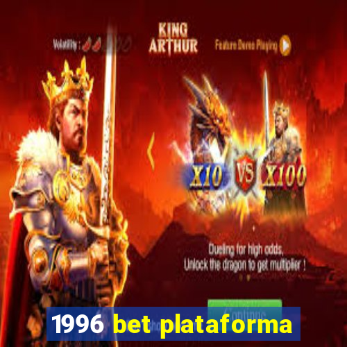 1996 bet plataforma